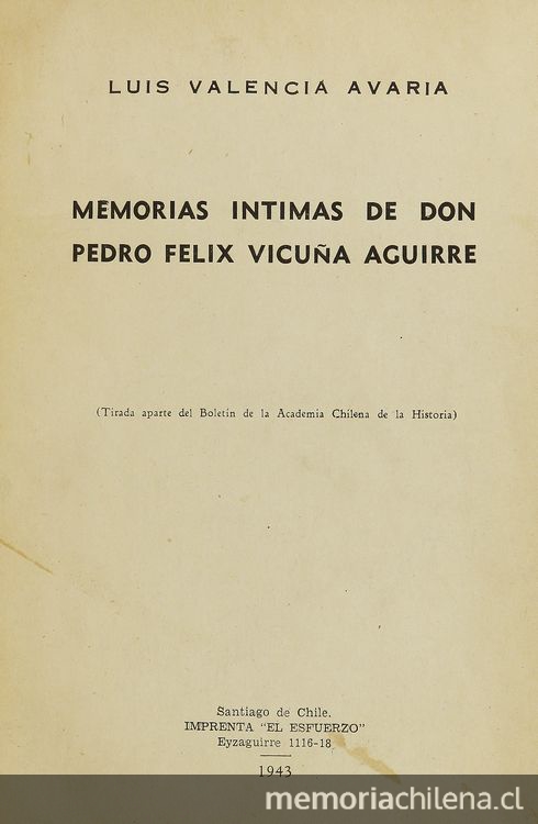 Memorias íntimas de don Pedro Félix Vicuña Aguirre