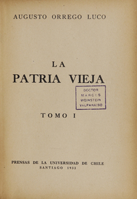 La Patria Vieja: tomo 1