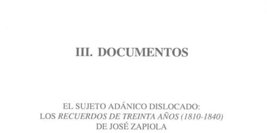 El sujeto adánico dislocado, los Recuerdos de treinta años (1810-1840) de José Zapiola