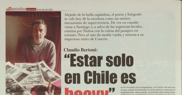 Claudio Bertoni: Estar sólo en Chile es heavy. (Entrevista)