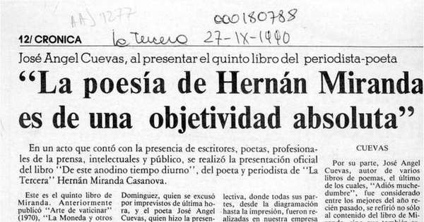 "La poesía de Hernán Miranda es de un objetividad absoluta"