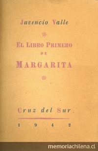 Portada de El libro primero de Margarita de Juvencio Valle, publicado por la editorial Cruz del Sur en 1942