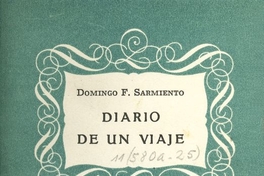 Portada de Diario de un viaje de Nueva York a Buenos Aires: de 23 de julio al 20 de agosto de 1868, de Domingo Faustino Sarmiento, publicado por la editorial Cruz del Sur en 1944