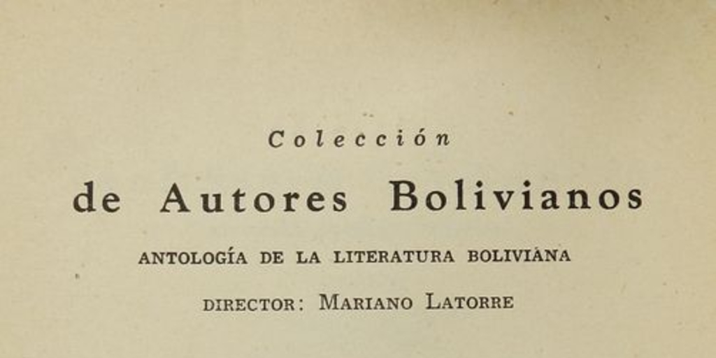 Presentación de la Colección Autores bolivianos, de la editorial Cruz del Sur, en 1943.