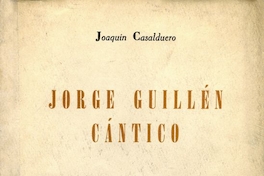 Portada de Jorge Guillén, Cántico de Joaquín Casalduero