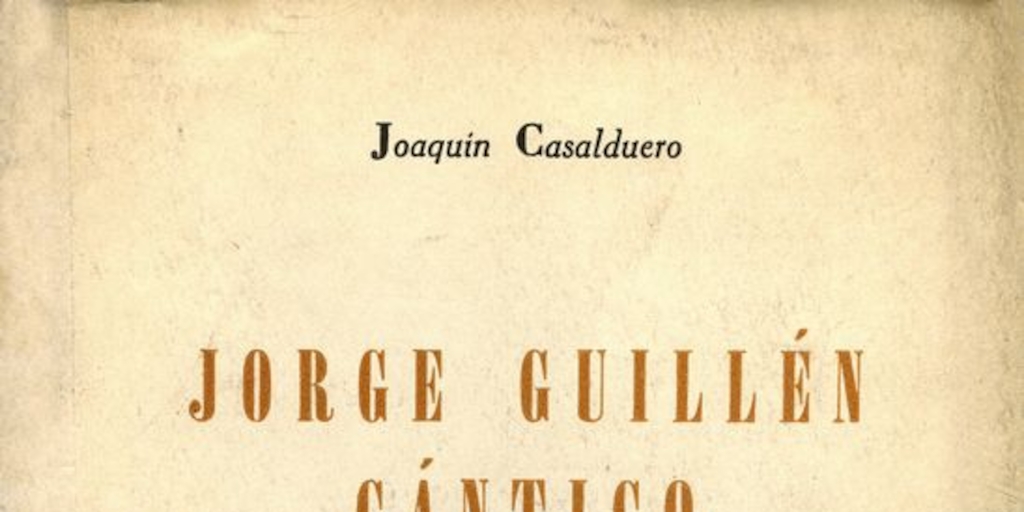 Portada de Jorge Guillén, Cántico de Joaquín Casalduero