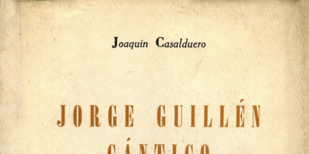 Portada de Jorge Guillén, Cántico de Joaquín Casalduero
