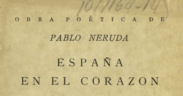 Portada de España en el corazón de Pablo Neruda, publicado por Editorial Cruz del Sur en 1948