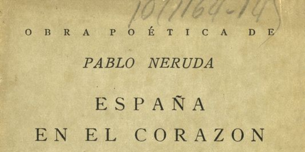 Portada de España en el corazón de Pablo Neruda, publicado por Editorial Cruz del Sur en 1948