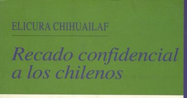 Recado confidencial a los chilenos. Fragmento