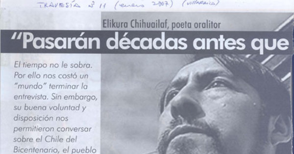 "Pasarán décadas antes que la sociedad chilena asuma su identidad". Elicura Chihuailaf, poeta oralitor