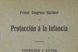 Primer Congreso Nacional de Protección á la Infancia