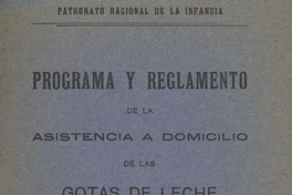 Programa y reglamento de la asistencia a domicilio de las gotas de leche