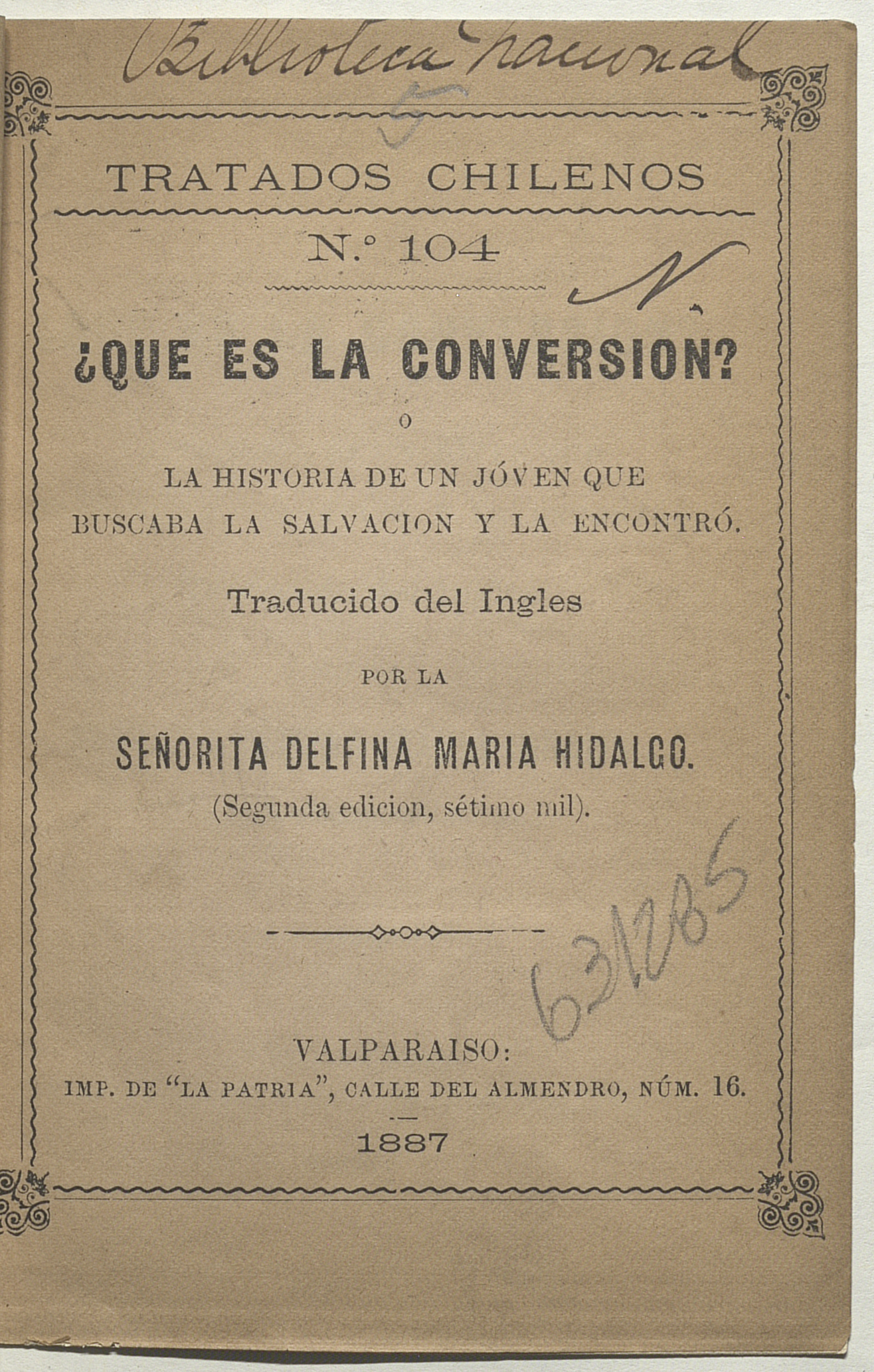 ¿Que es la conversión?: historia de un joven que buscaba la salvación y la encontró traducida del ingles por la señorita Delfina Maria Hidalgo