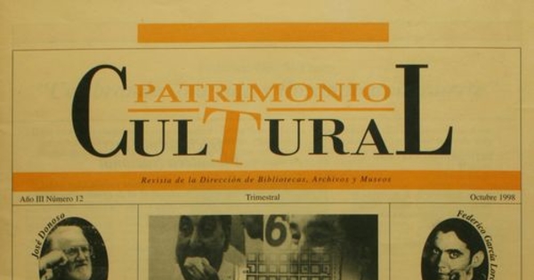 Edición aniversario de revista Patrimonio Cultural "Diez años sobre la mesa"En: Patrimonio  Cultural (42): 1-40, verano, 2007.