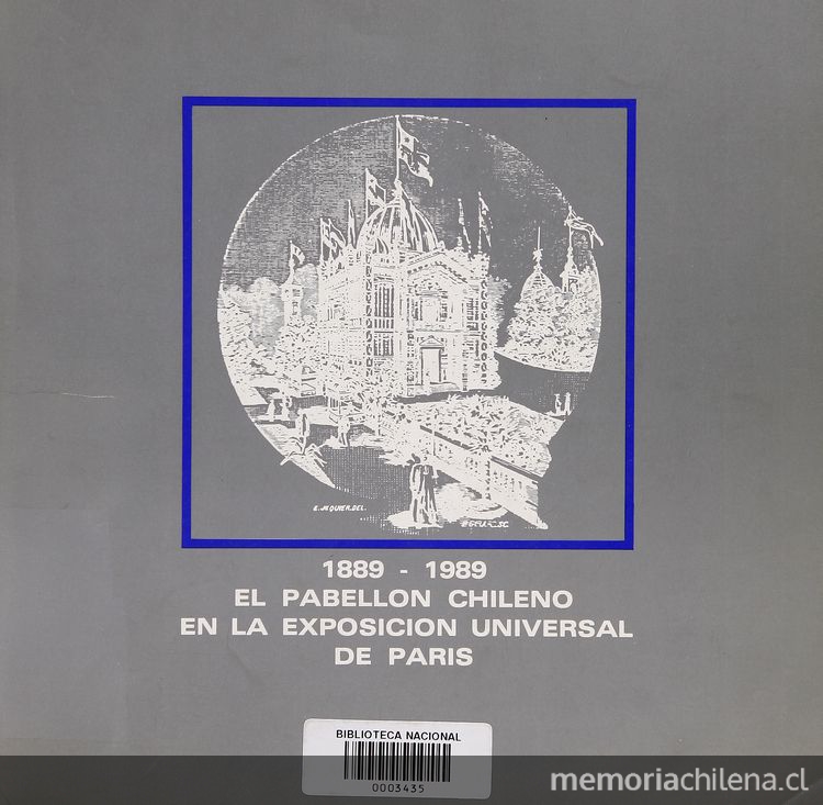 1889-1989: el pabellón chileno en la Exposición Universal de Paris. Santiago: Universidad de Chile, Facultad de Arquitectura y Urbanismo, 1989.