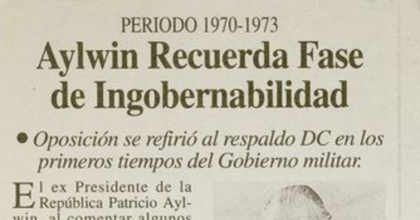 "Aylwin recuerda fase de ingobernabilidad", Estrategia, (Santiago), 6 de octubre, 1998, p. 20.