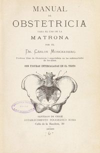 Manual de Obstetricia: para el uso de la matrona./