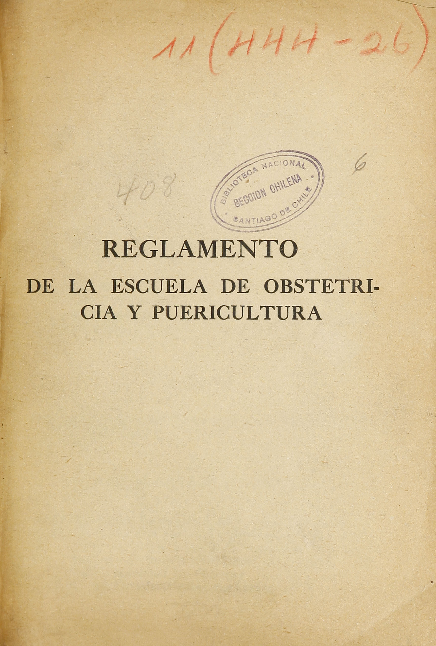 Reglamento de la Escuela de Obstetricia y Puericultura