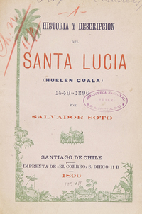 Historia y descripción del Santa Lucía (Huelen Guala) 1540-1890