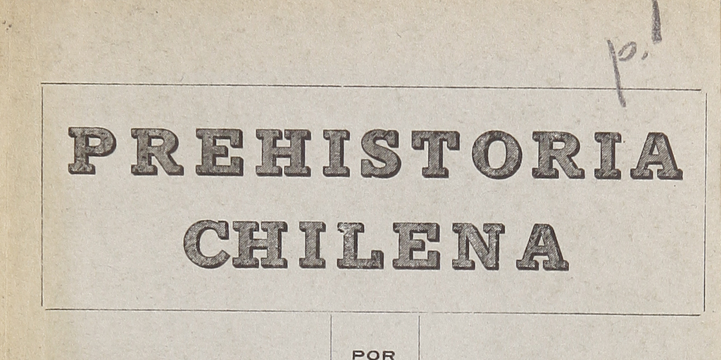La Prehistoria chilena
