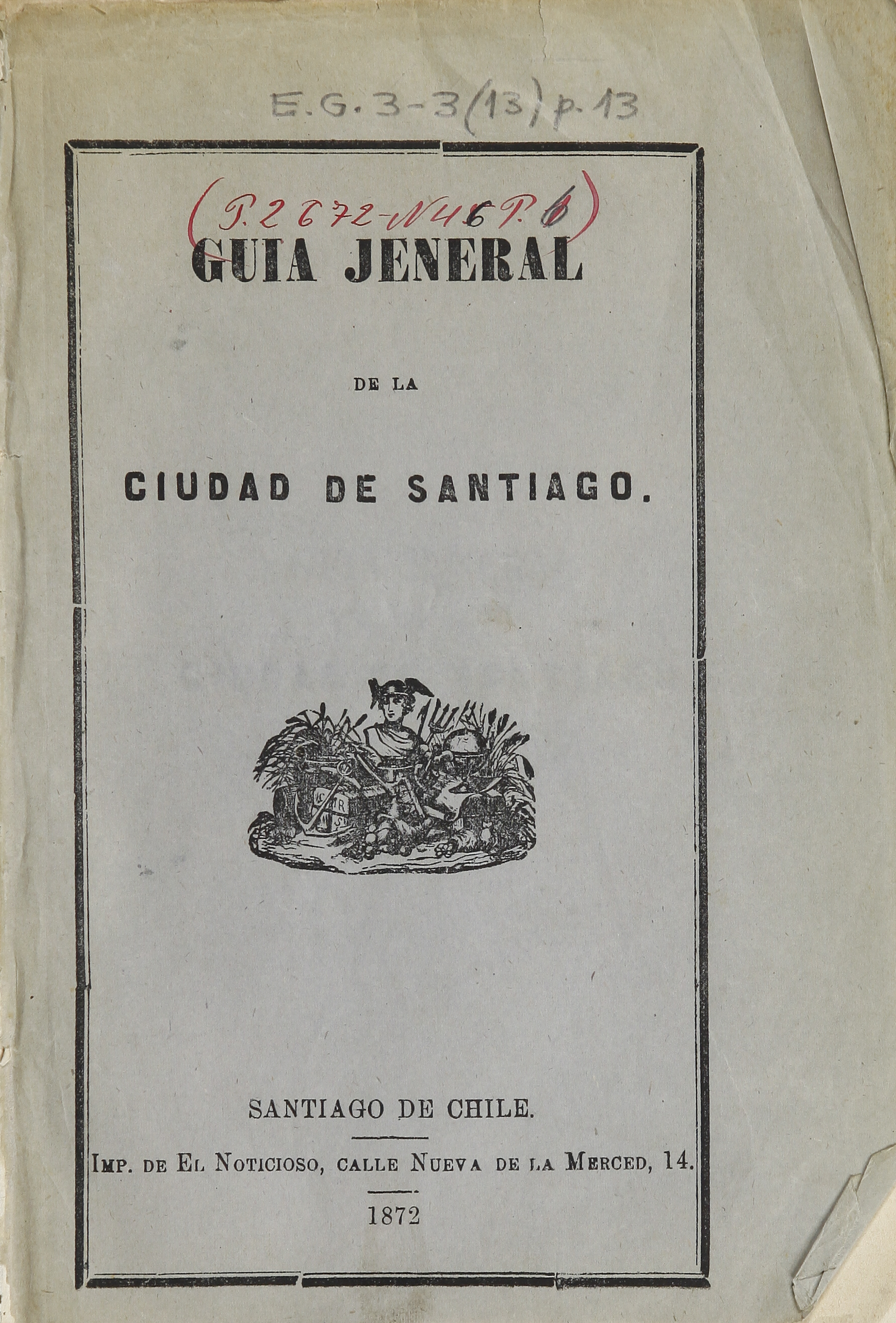 Guía jeneral de la ciudad de Santiago.