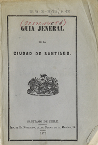 Guía jeneral de la ciudad de Santiago.