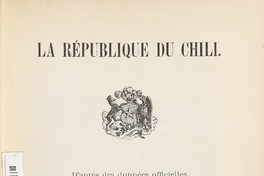 La République du Chili: d'aprés des données officielles