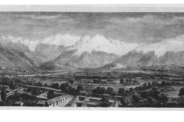 Vista panorámica de Santiago. Desde el arsenal al Llano del Maipo