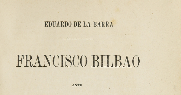 Francisco Bilbao ante la sacristía: refutación de un folleto
