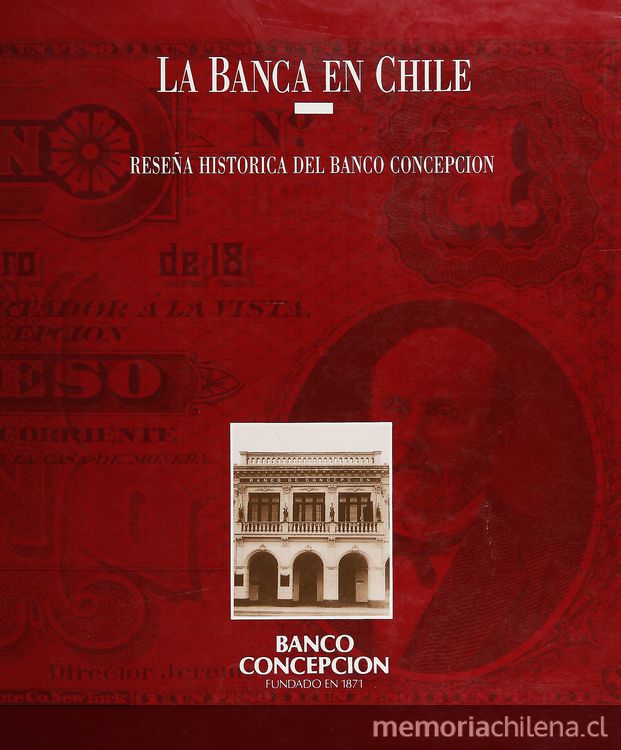 La Banca en Chile: reseña histórica del Banco Concepción