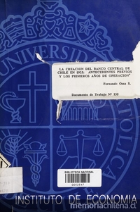 La creación del Banco Central de Chile en 1925: antecedentes previos y los primeros años de operación