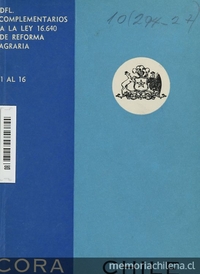"D. F. L. complementarios 1 al 16 a la ley 16.640 de la reforma agraria".