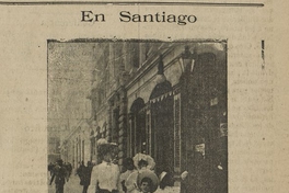 Pie de foto: Santiago en la calle Estado. Fotograbado.
