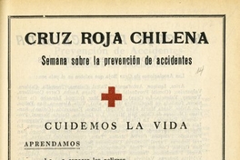 Cuidemos la vida: Semana sobre la prevención de accidentes. 9 al 16 de Noviembre de 1947