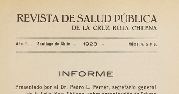  Revista de salud pública de la Cruz Roja Chilena, Año 1: no.4, 5 y 6 (1923)