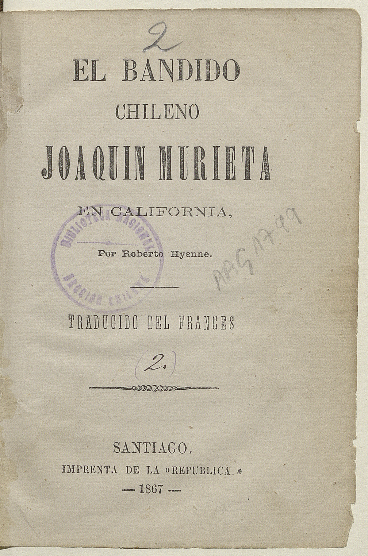 El bandido chileno Joaquín Murieta en California