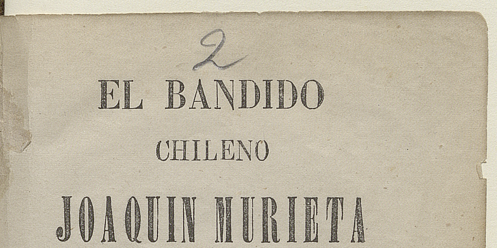 El bandido chileno Joaquín Murieta en California