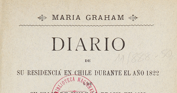 Diario de su residencia en Chile durante el año 1822 y de viaje de Chile al Brasil en 1823, Tomo Segundo