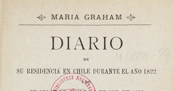 Diario de residencia en Chile durante el año 1822 y de viaje de Chile al Brasil en 1823, Tomo Segundo