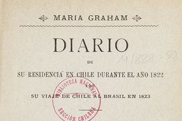 Diario de su residencia en Chile durante el año 1822 y de viaje de Chile al Brasil en 1823, Tomo Segundo
