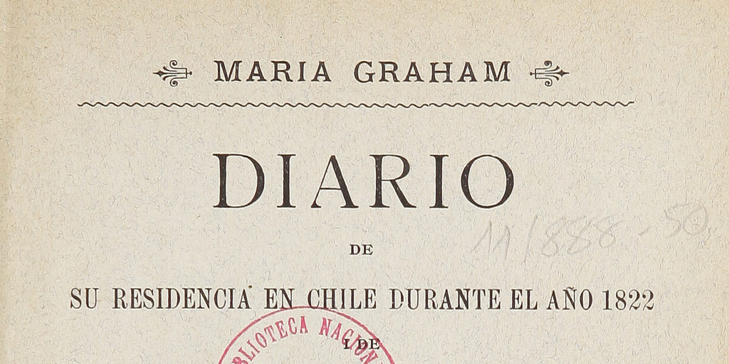 Diario de su residencia en Chile durante el año 1822 y de viaje de Chile al Brasil en 1823, Tomo Segundo