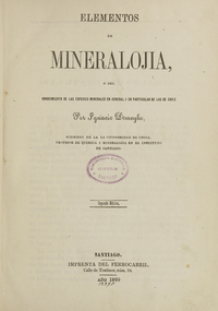 Elementos de mineralogía, o del conocimiento de las especies minerales en jeneral y en particular de las de Chile