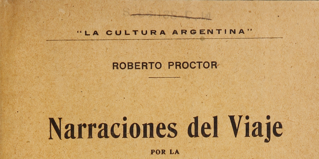 Narraciones del viaje por la cordillera de los Andes y residencia en Lima y otras partes del Perú en los años 1823 y 1824