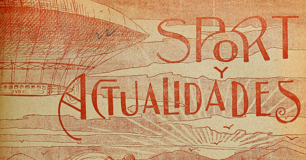 Sport y Actualidades. Semanario Ilustrado. Año I, número 22, 22 de septiembre de 1912