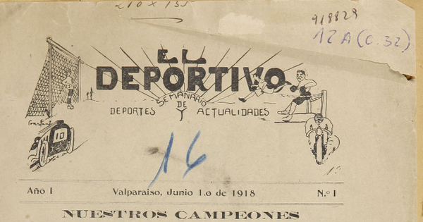 El Deportivo. Semanario de deporte y actualidades. Año I, número 1, Valparaíso, 1 de junio de 1918