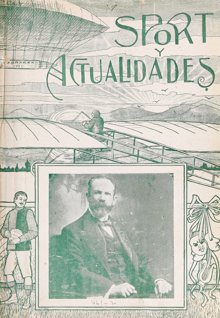 Sport y Actualidades. Semanario ilustrado. Año I, número 1, 21 de abril de 1912