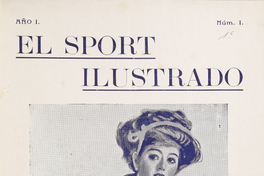 El Sport Ilustrado. Año 1, número 1, 14 de agosto de 1909