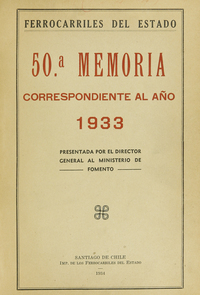 Quincuagésima memoria presentada por el director general al Ministerio de Fomento: año 1933