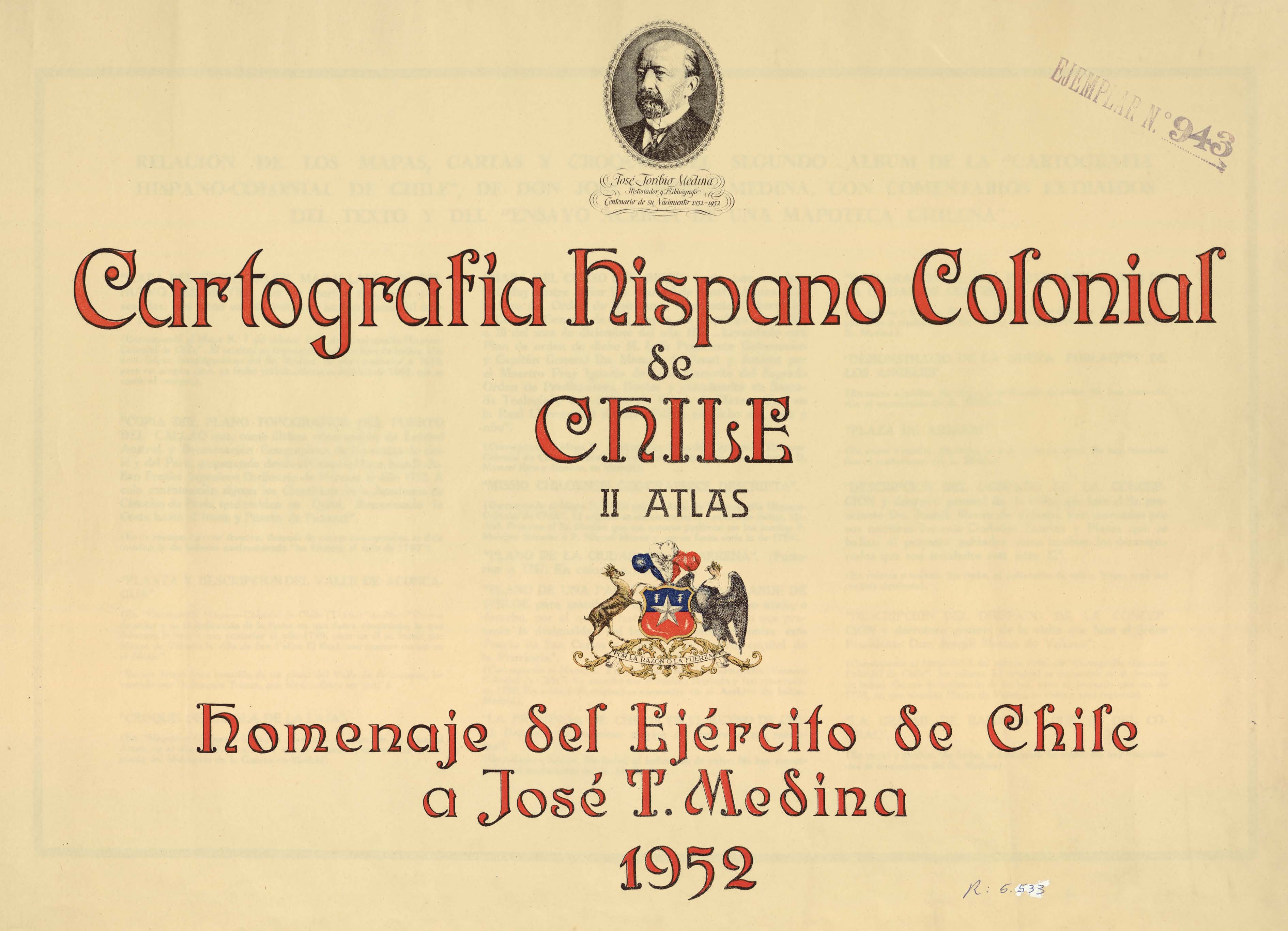 Cartografía hispano-colonial de Chile. Homenaje del Ejercito de Chile a José T. Medina